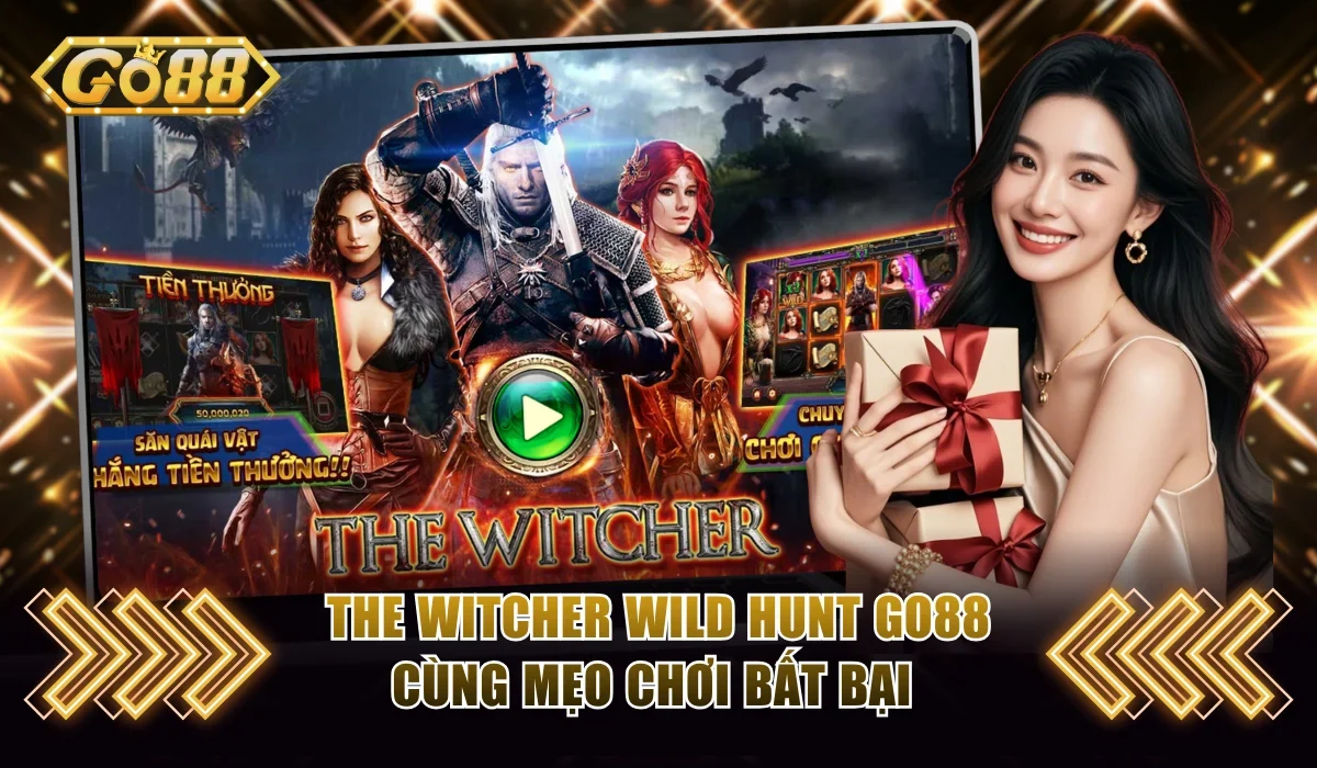 The Witcher Wild Hunt Go88 Cùng Một Vài Mẹo Cược Hay 1 The Witcher Wild Hunt Go88