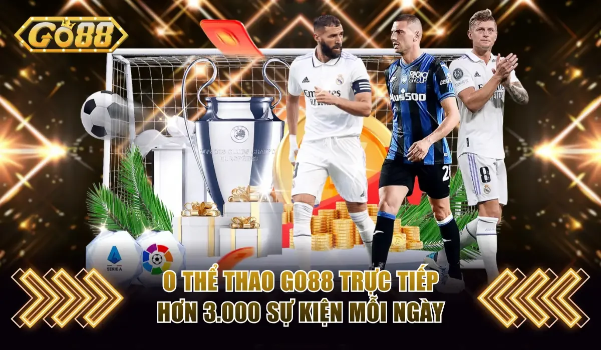 Cách Chơi O Thể Thao GO88 Cho Người Mới Chi Tiết Nhất 2 O thể thao GO88 trực tiếp hơn 3.000 sự kiện mỗi ngày